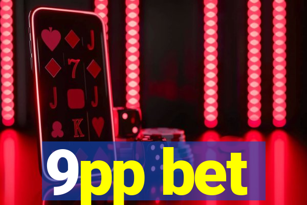 9pp bet